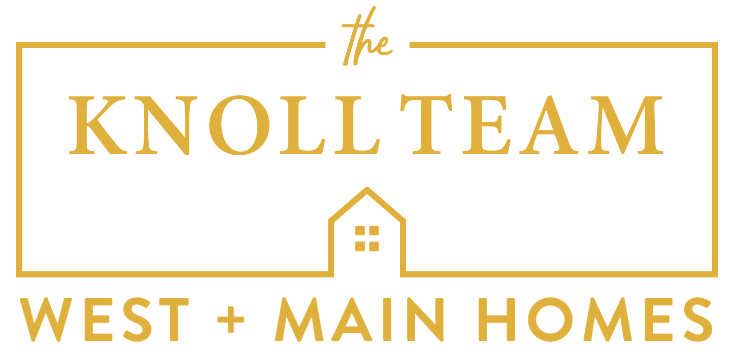 The Knoll Team | West + Main Homes